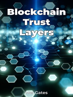 cover image of Blockchain Trust Layers
